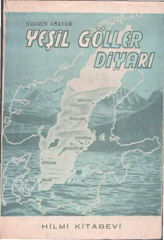 Yeşil Göller Diyarı — Nermin Abadan