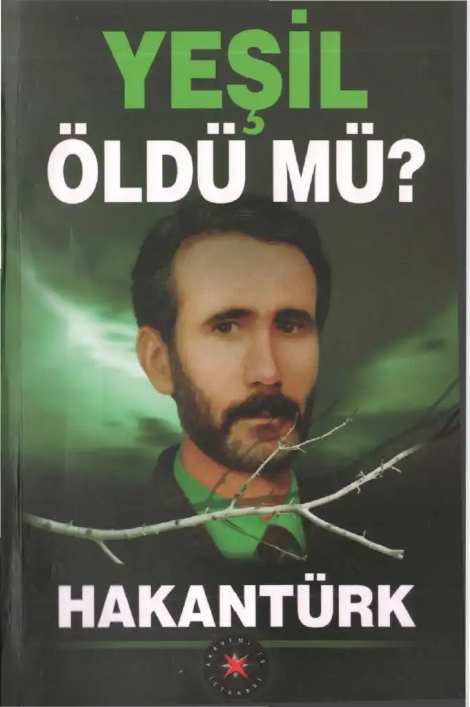 Yeşil Öldü Mü? — Hakan Türk
