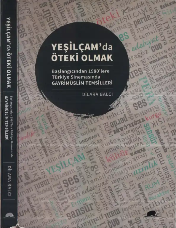 Yeşilçam'da Öteki Olmak — Dilara Balcı