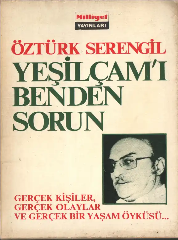 Yeşilçam'ı Benden Sorun — Öztürk Serengil