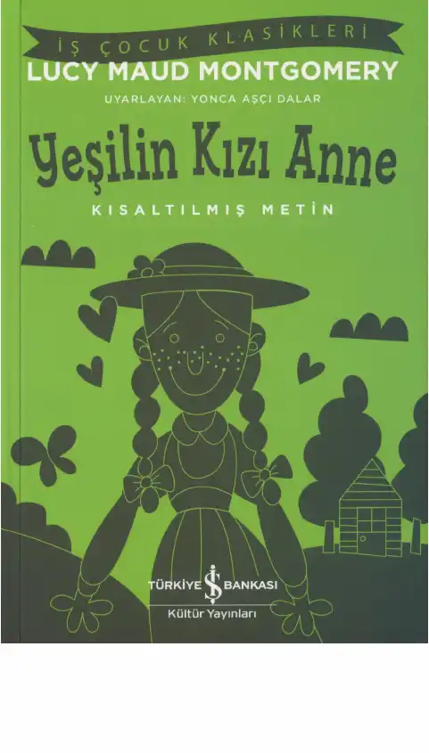 Yeşilin Kızı Anne — Lucy Maud Montgomery