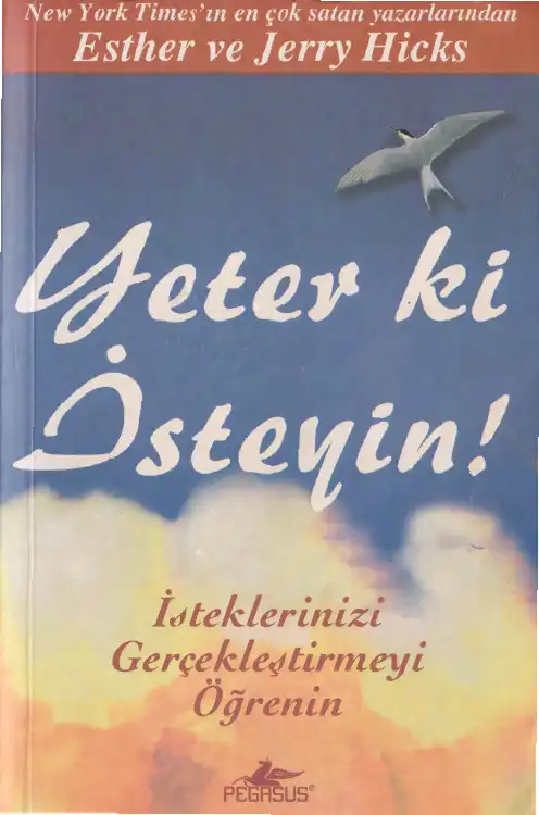 Yeter ki İsteyin — Esther-Jerry Hicks