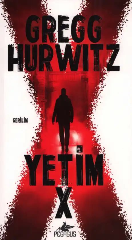 Yetim X — Gregg Hurwitz
