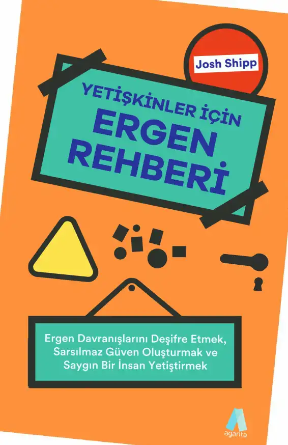 Yetişkinler İçin Ergen Rehberi — Josh Shipp
