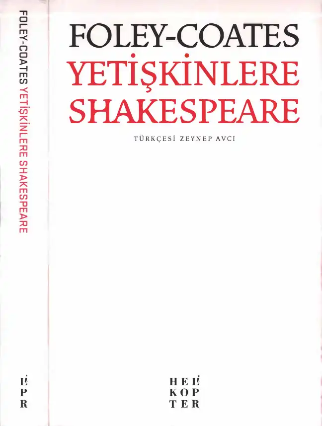 Yetişkinlere Shakespeare Helikopter — Foley Coates