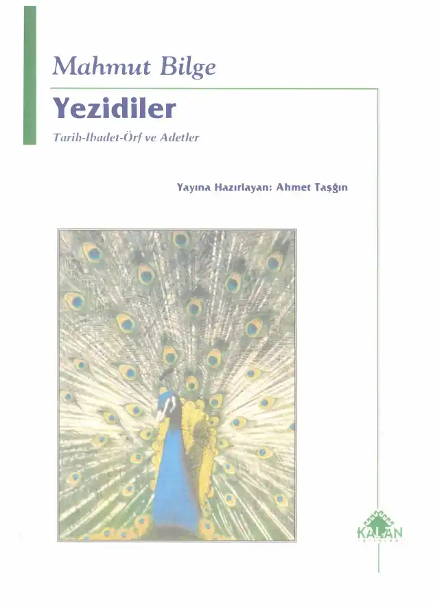 Yezidiler: Tarih-İbadet-Örf ve Adetler — Mahmut Bilge