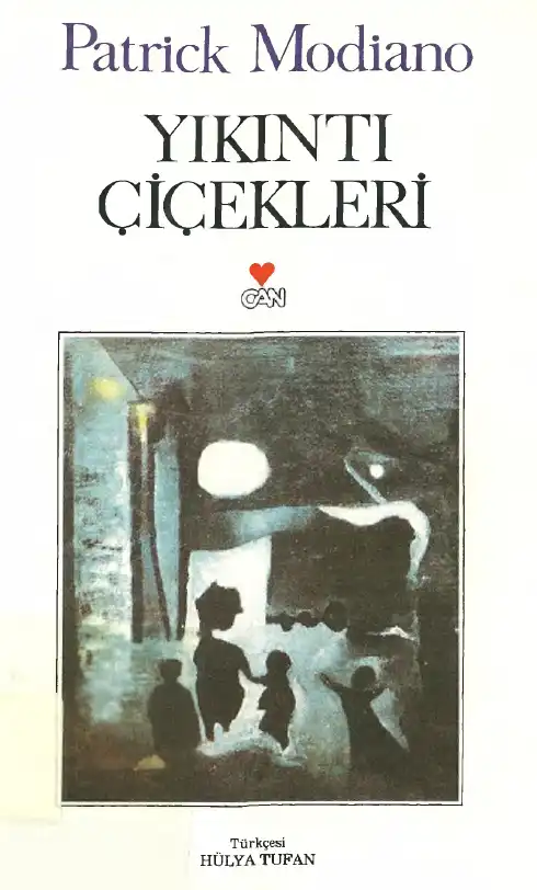Yıkıntı Çiçekleri — Patrick Modiano
