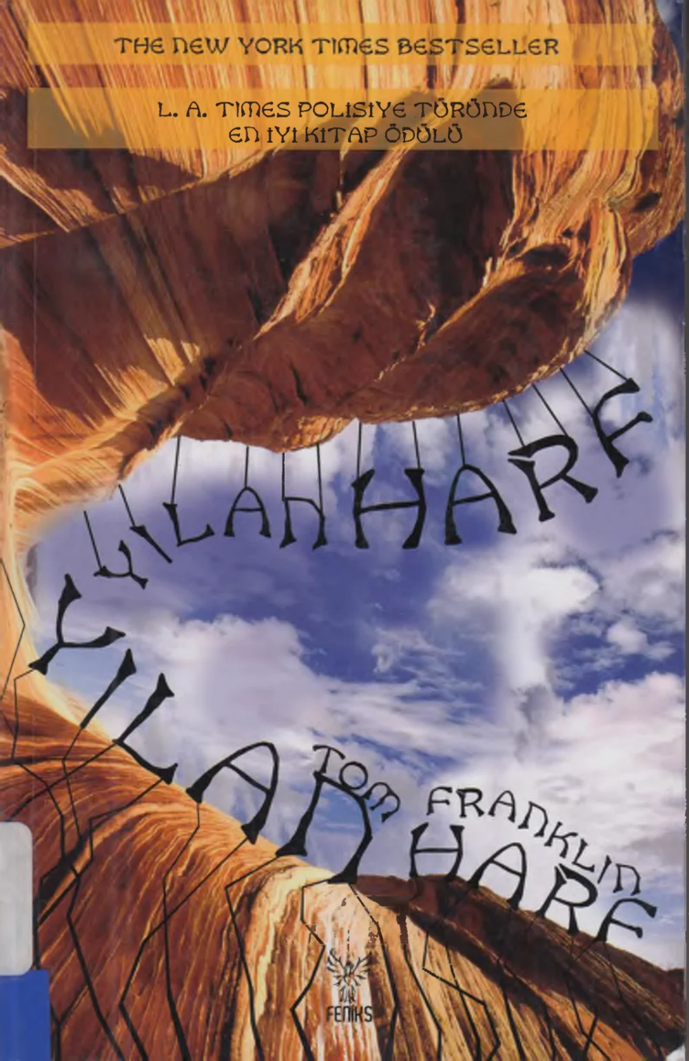 Yılan Harf Yılan Harf — Tom Franklin