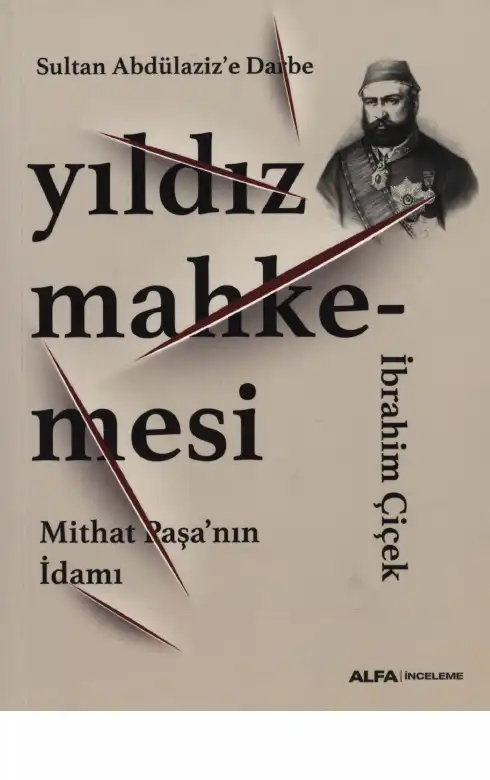 Yıldız Mahkemesi — İbrahim Çiçek