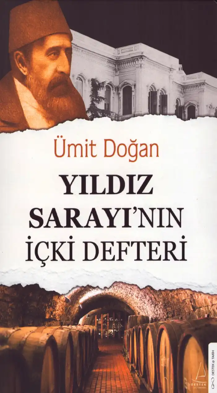 Yıldız Sarayı'nın İçki Defteri — Ümit Doğan