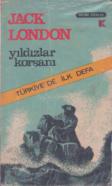 Yıldızlar Korsanı — Jack London