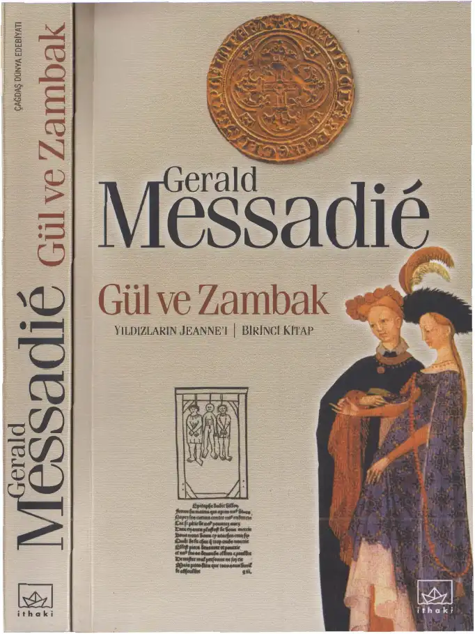 Yıldızların Jeanne'ı I: Gül ve Zambak — Gerald Messadie