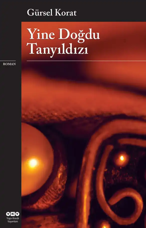 Yine Doğdu Tanyıldızı — Gürsel Korat