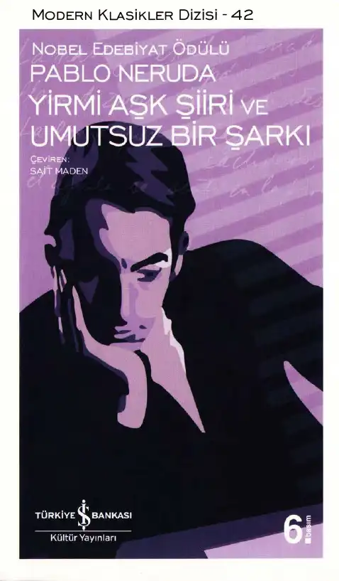 Yirmi Aşk Şiiri Ve Umutsuz Bir Şarkı — Pablo Neruda