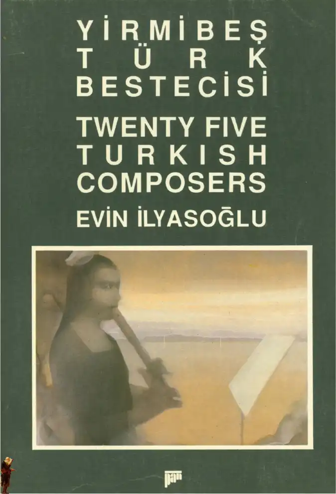 Yirmibeş Türk Bestecisi — Evin İlyasoğlu