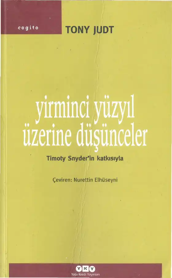 Yirminci Yüzyıl Üzerine Düşünceler — Tony Judt