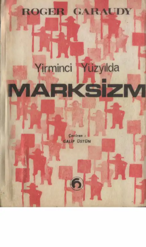 Yirminci Yüzyılda Marksizm — Roger Garaudy