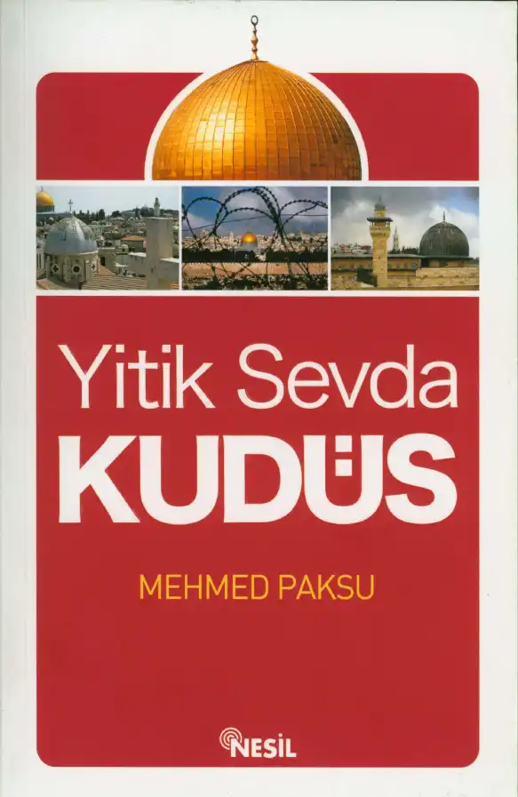 Yitik Sevda Kudüs — Mehmed Paksu