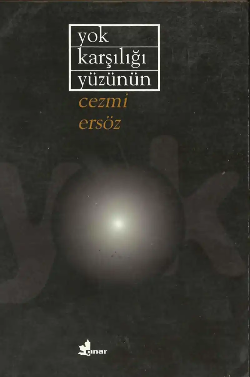 Yok Karşılığı Yüzünün Çınar — Cezmi Ersöz