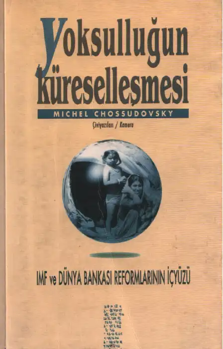 Yoksulluğun Küreselleşmesi — Michel Chossudovsky