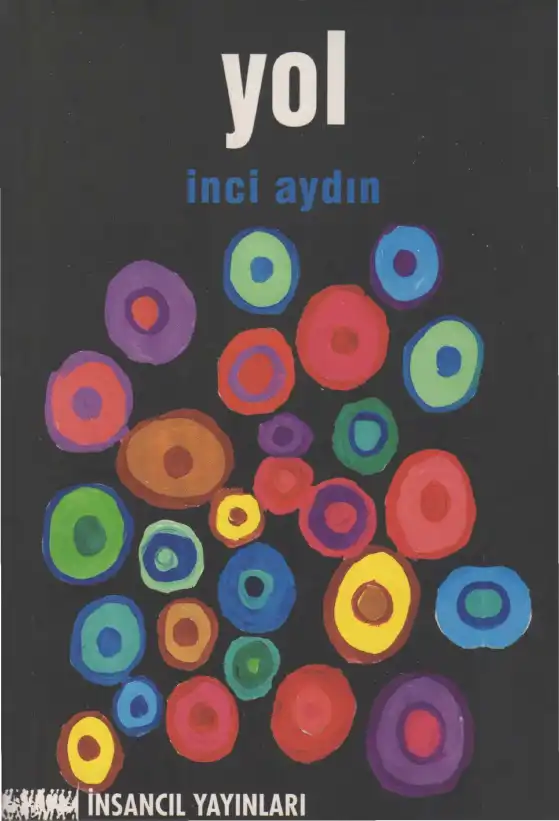 Yol — İnci Aydın Çolak