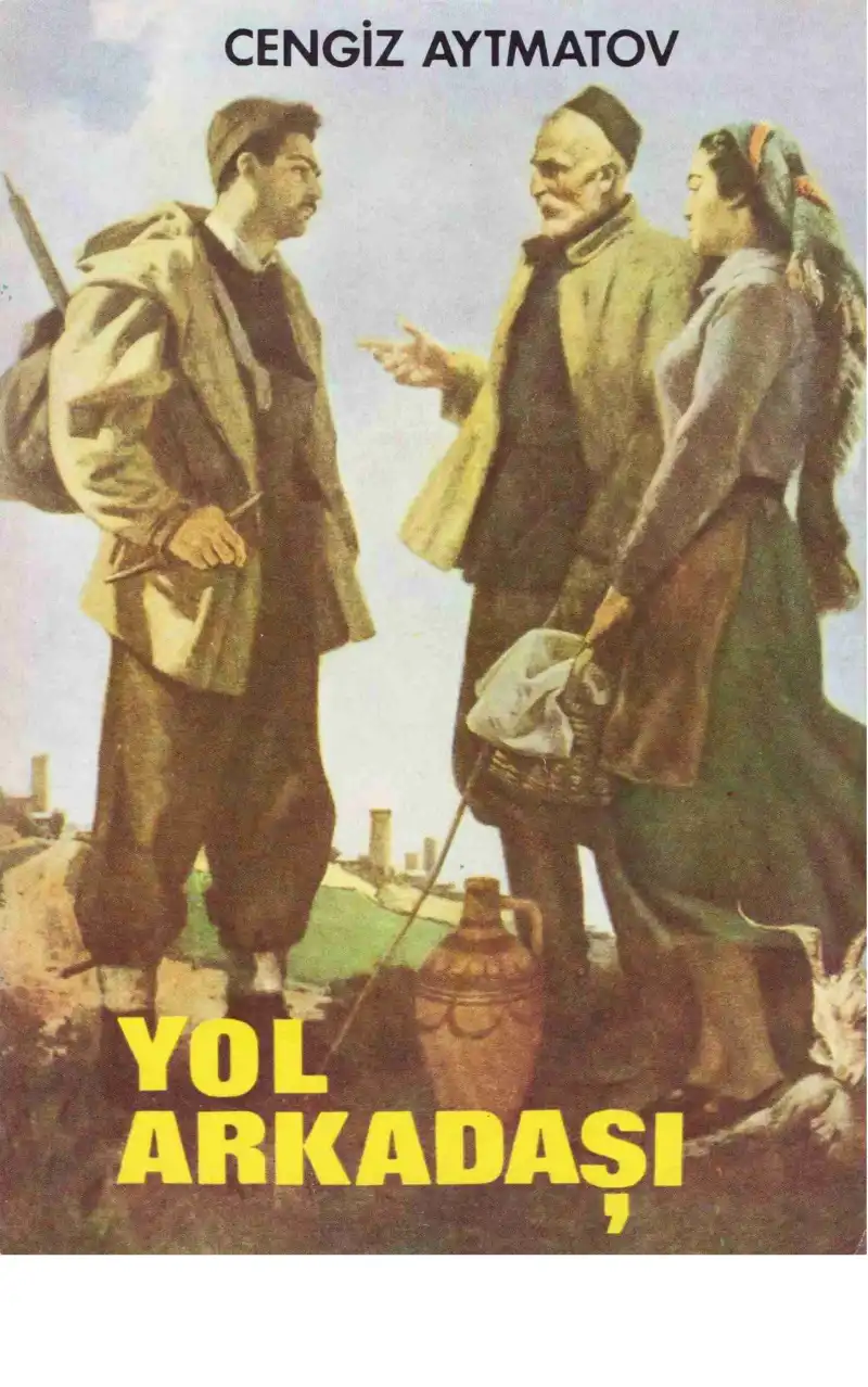 Yol Arkadaşı — Cengiz Aytmatov
