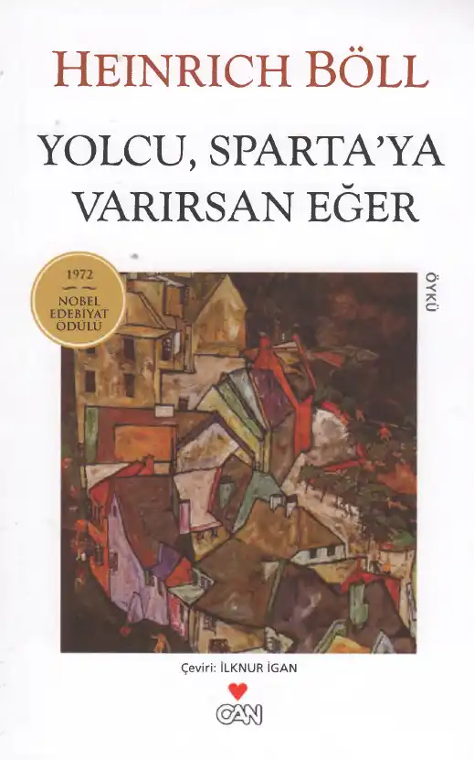 Yolcu, Sparta'ya Varırsan Eğer — Heinrich Böll