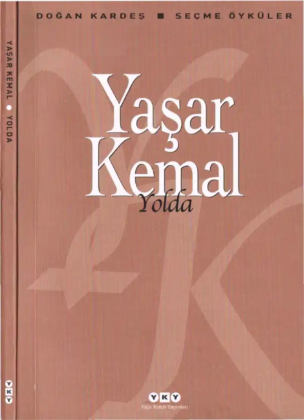 Yolda Seçme Öyküler — Sabahattin Eyuboğlu, Yaşar Kemal