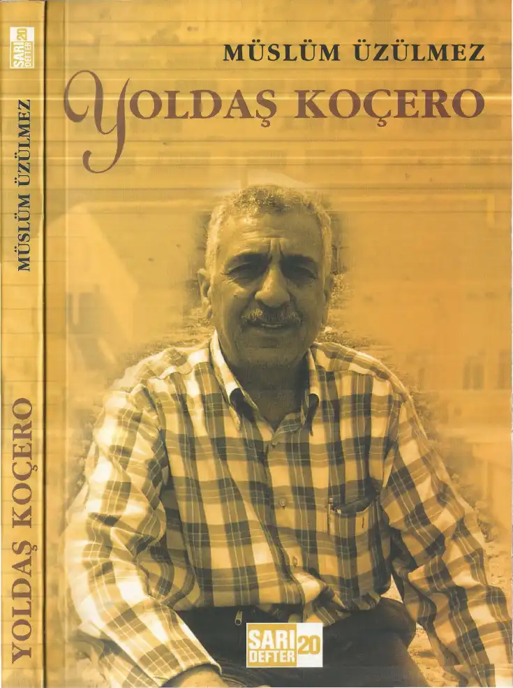 Yoldaş Koçero — Müslüm Üzülmez