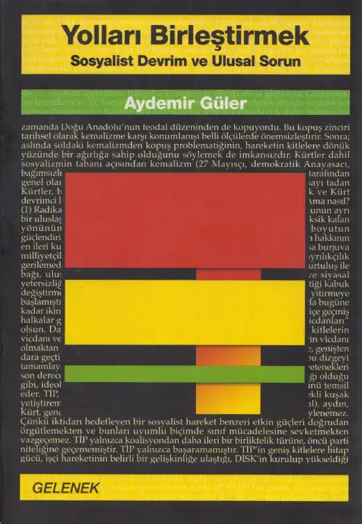 Yolları Birleştirmek -Sosyalist Devrim ve Ulusal Sorun- — Aydemir Güler