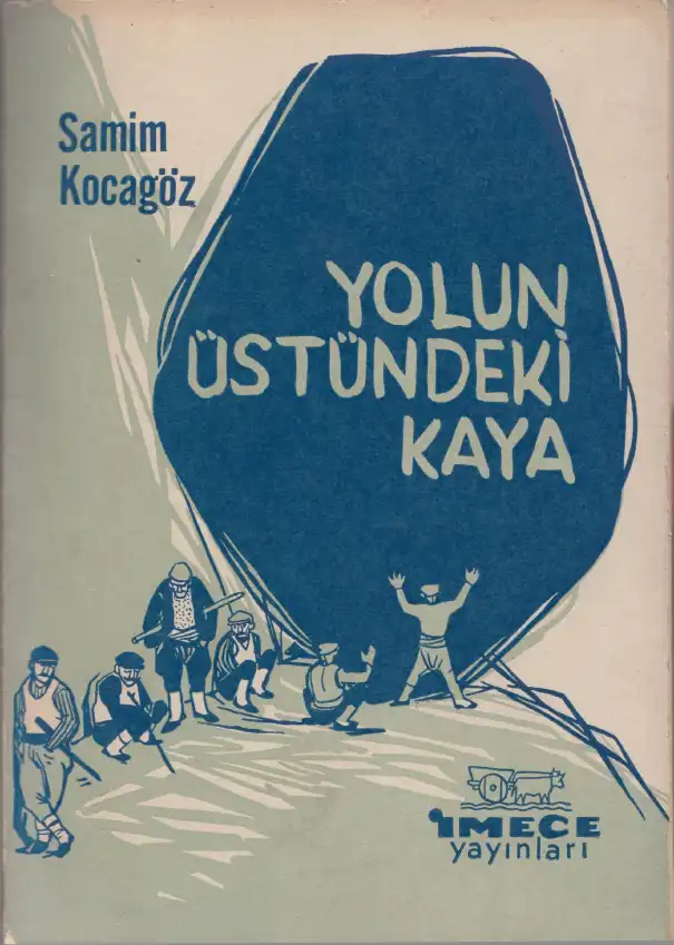 Yolun Üstündeki Kaya — Samim Kocagöz