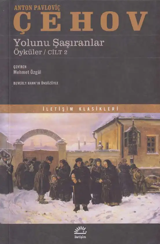 Yolunu Şaşıranlar — Anton Pavloviç Çehov
