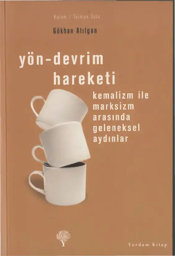 Yön Devrim Hareketi — Attila Aşut, Gökhan Atılgan