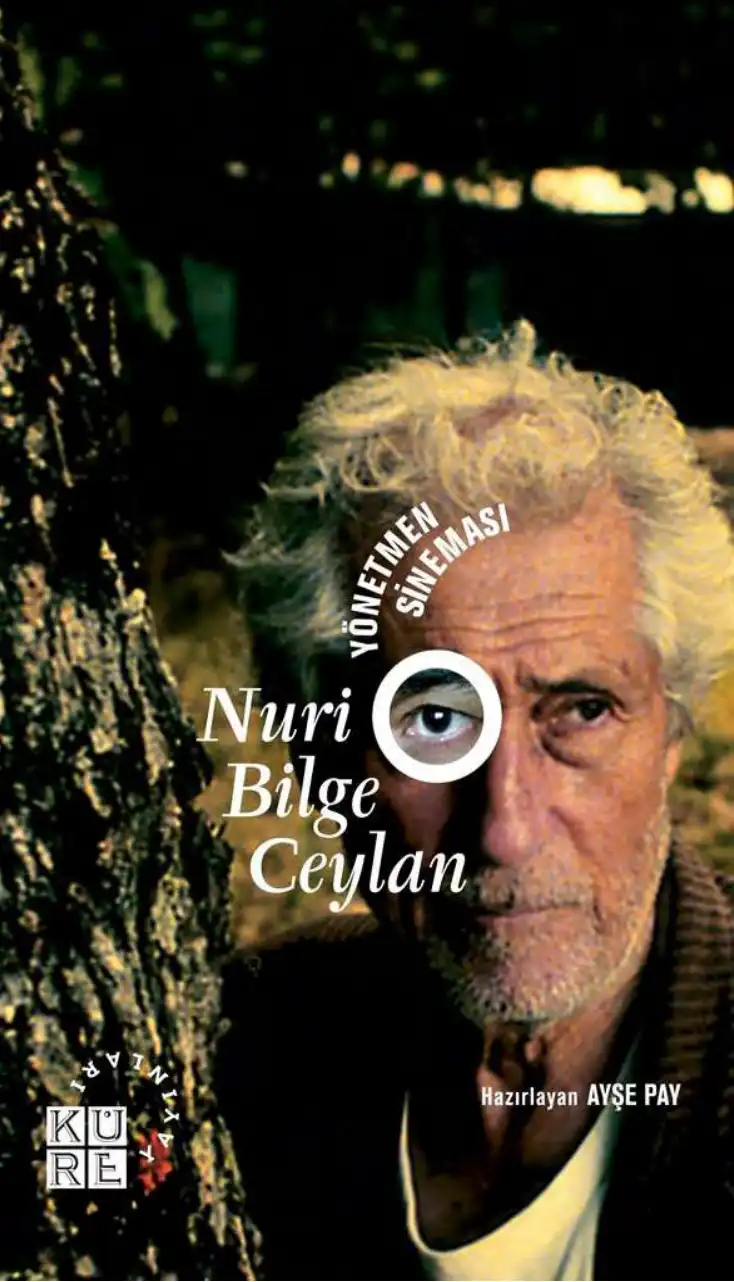 Yönetmen Sineması Nuri Bilge Ceylan — Ayşe Pay
