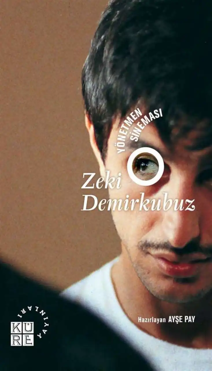 Yönetmen Sineması Zeki Demirkubuz — Ayşe Pay