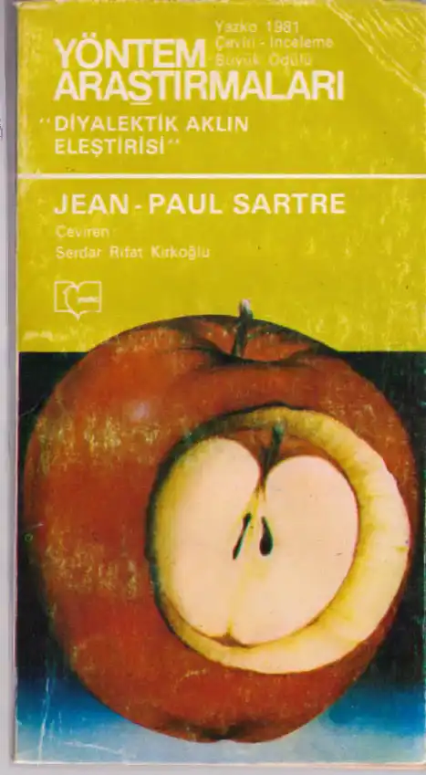 Yöntem Araştırmaları: Diyalektik Aklın Eleştirisi — Jean-Paul Sartre
