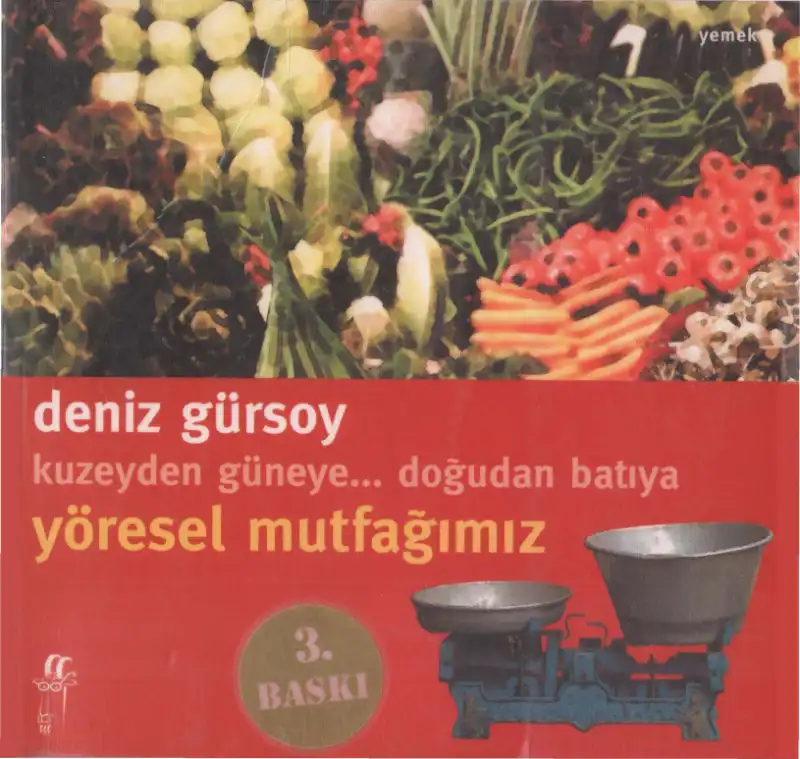 Yöresel Mutfağımız — Deniz Gürsoy