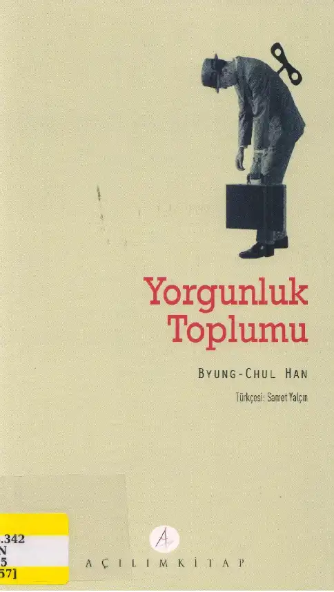 Yorgunluk Toplumu — Byung-Chul Han
