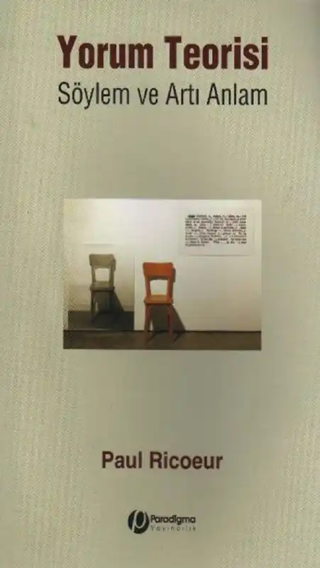 Yorum Teorisi: Söylem ve Artı Anlam — Paul Ricoeur
