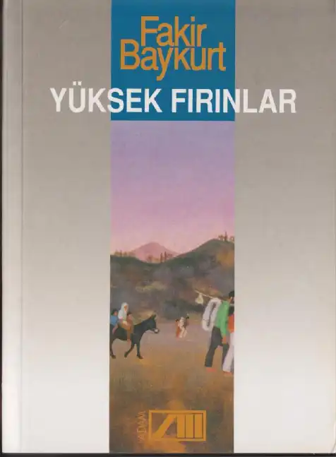 Yüksek Fırınlar — Fakir Baykurt