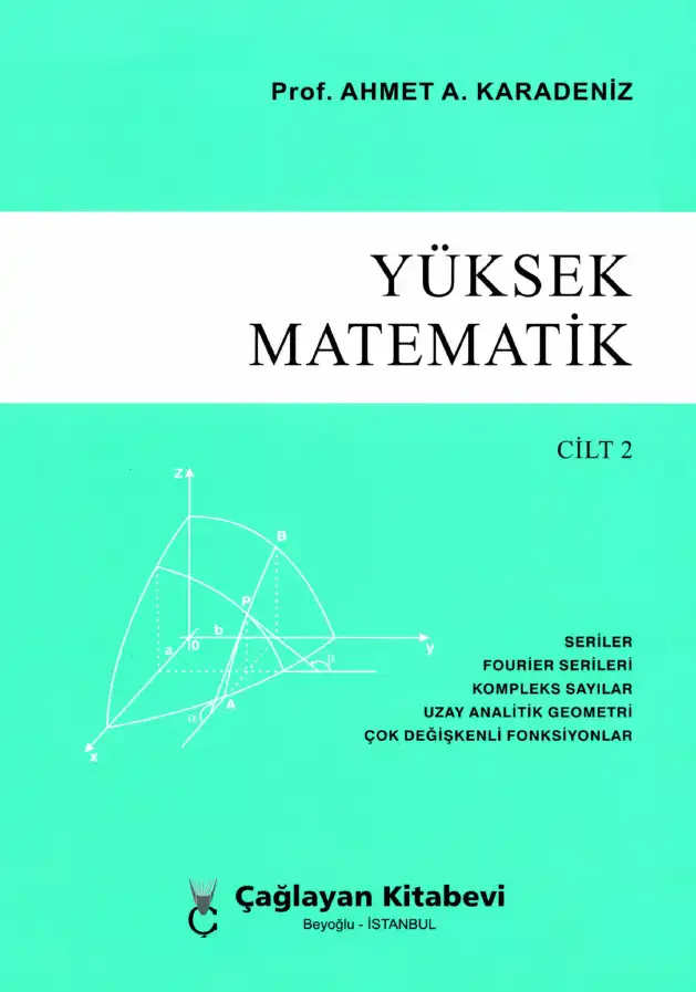 Yüksek Matematik Cilt 2 — Ahmet A. Karadeniz
