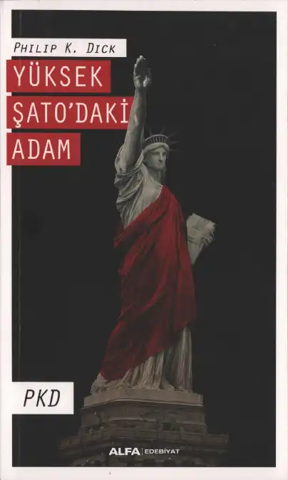 Yüksek Şato'daki Adam — Philip K. Dick