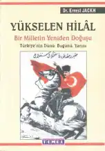 Yükselen Hilal — Ernest Jackh