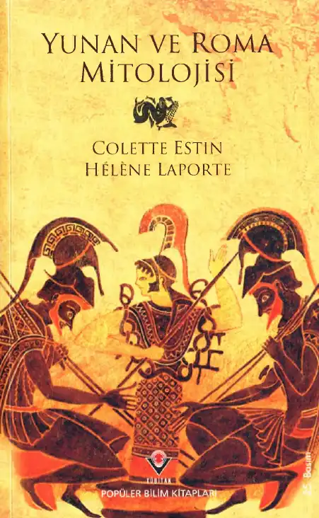 Yunan ve Roma Mitolojisi — Colette Estin Helene Laporte