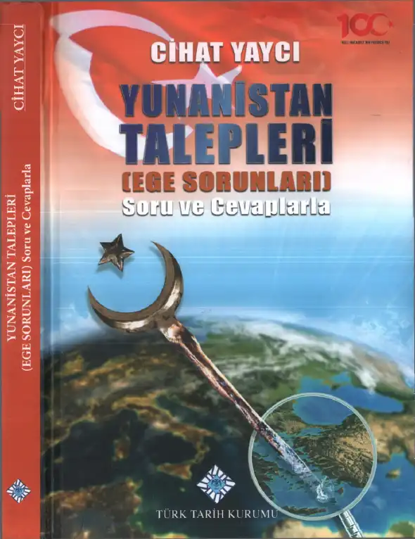 Yunanistan Talepleri (Ege Sorunları) Soru ve Cevaplarla — Cihat Yaycı