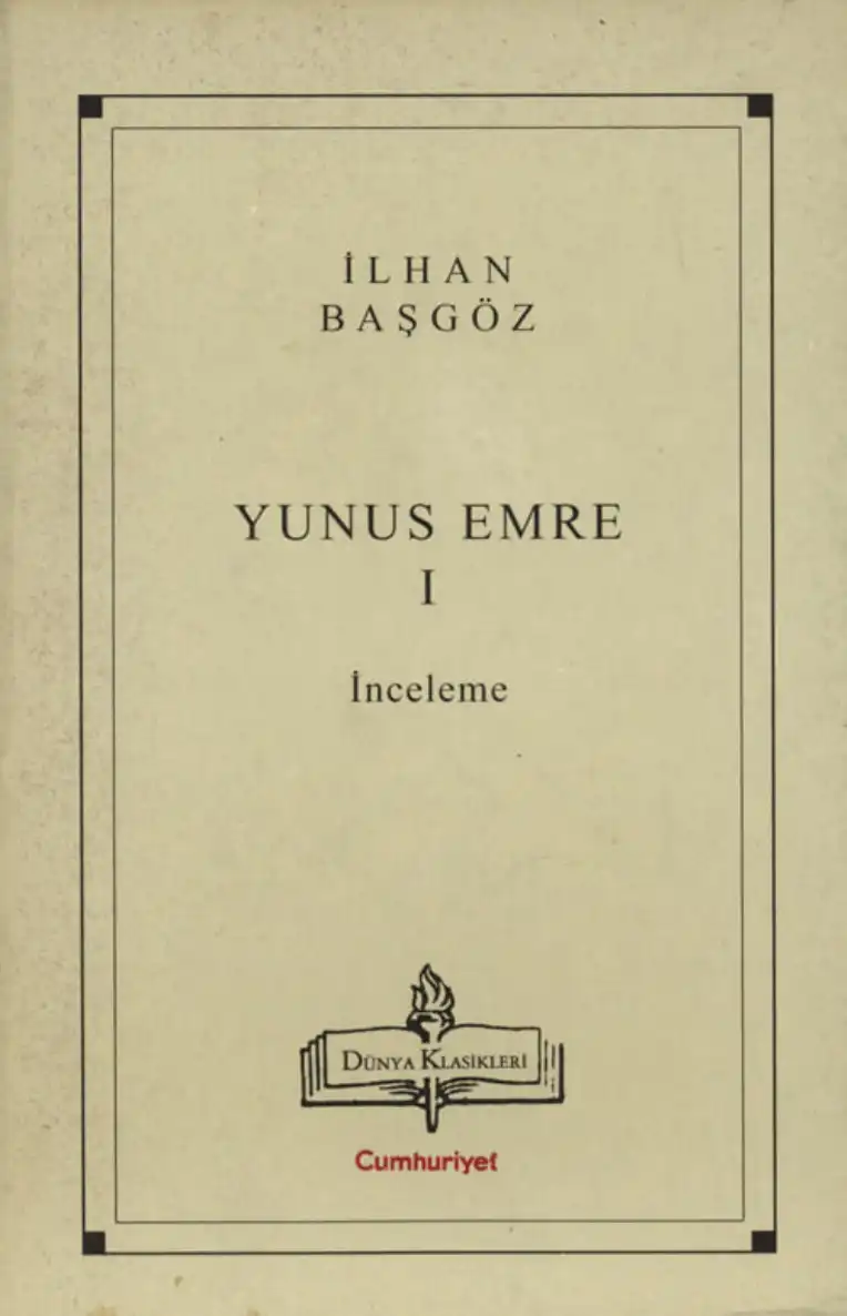Yunus Emre 1 (İnceleme) — İlhan Başgöz, Norman Furniss