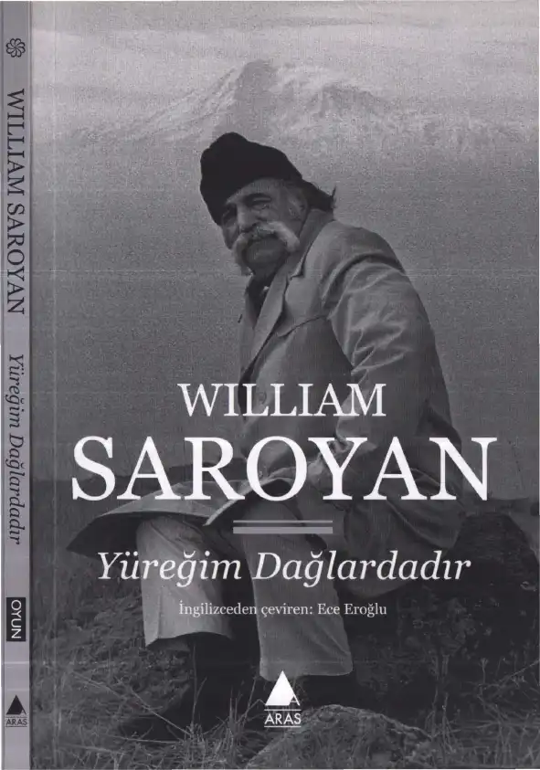 Yüreğim Dağlardadır — William Saroyan