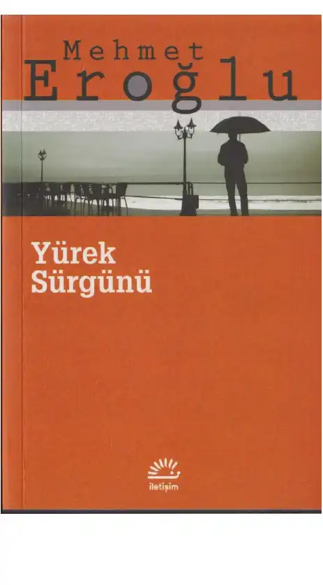 Yürek Sürgünü — Mehmet Eroğlu