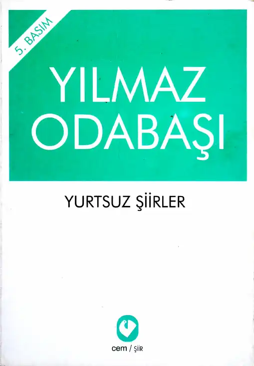 Yurtsuz Şiirler — Yılmaz Odabaşı