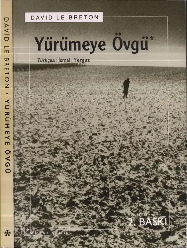 Yürümeye Övgü — David Le Breton